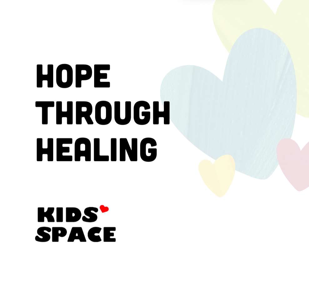 Hope Through Healing - Kids Space